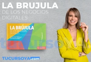 curso La brujula de los negocios digitales vilma nuñez