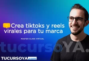 curso Masterclass Crea TikToks y Reels Virales para tu marca Juan Lombana