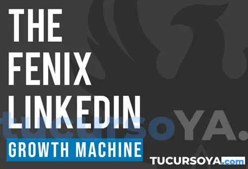 Curso The Fenix LinkedIn Growth Machine - Javi Consuegra