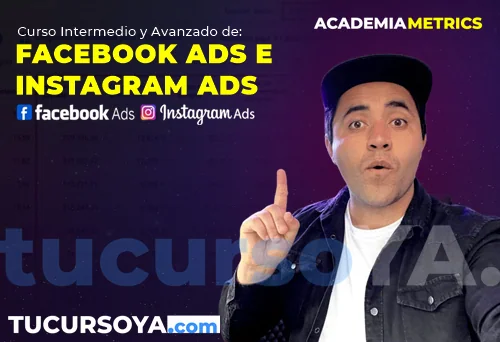 Curso Facebook Ads e Instagram Ads Intermedio & Avanzado - Academia Metrics