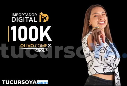 Curso Importador Digital 100K - Olivo Comex Group