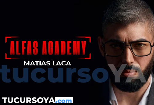 Curso Alfas Academy - Matias Laca