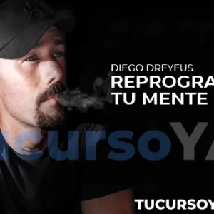 Curso Reprograma tu mente - Diego Dreyfus