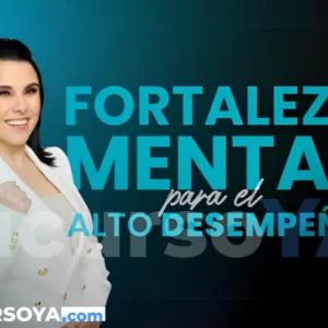 Curso Fortaleza Mental para el Alto Desempeño - Margarita Pasos