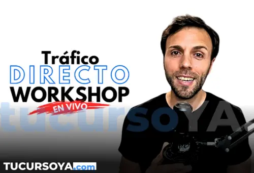 Curso Tráfico Directo Workshop - Toni Galvez